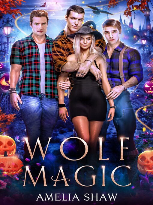 Title details for Wolf Magic by Amelia Shaw - Available